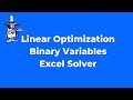 6.2 Project Mix Optimization problem with Binary Decision Variables using Excel Solver