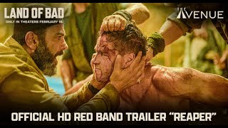 LAND OF BAD l Official Red Band Trailer l 
