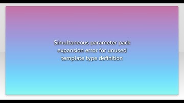Simultaneous parameter pack expansion error for unused template type definition