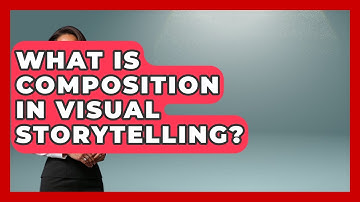 What Is Composition In Visual Storytelling? - Video And Design Saas Solutions
