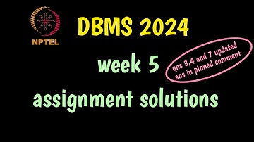 NPTEL 2024 Data Base Management System DBMS week 5 assignment solution. plz check my pinned comment