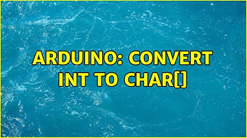 Arduino: Convert int to char[]