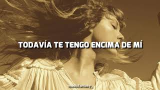 You all over me - Taylor Swift (Sub español)