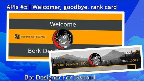 Image APIs #5 | Welcomer, Rank Card | Bot Designer For Discord