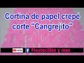 Cortina de papel crepe corte "Cangrejito" (Curtain of crepe paper cut "crab" )