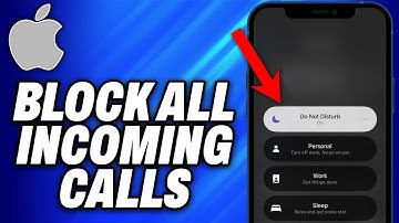 How To Block All Incoming Calls On iPhone (2025) - Easy Fix