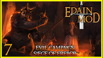 Edain Mod 4.8.3 | BFME2 Evil Campaign Revisited | Erebor #7