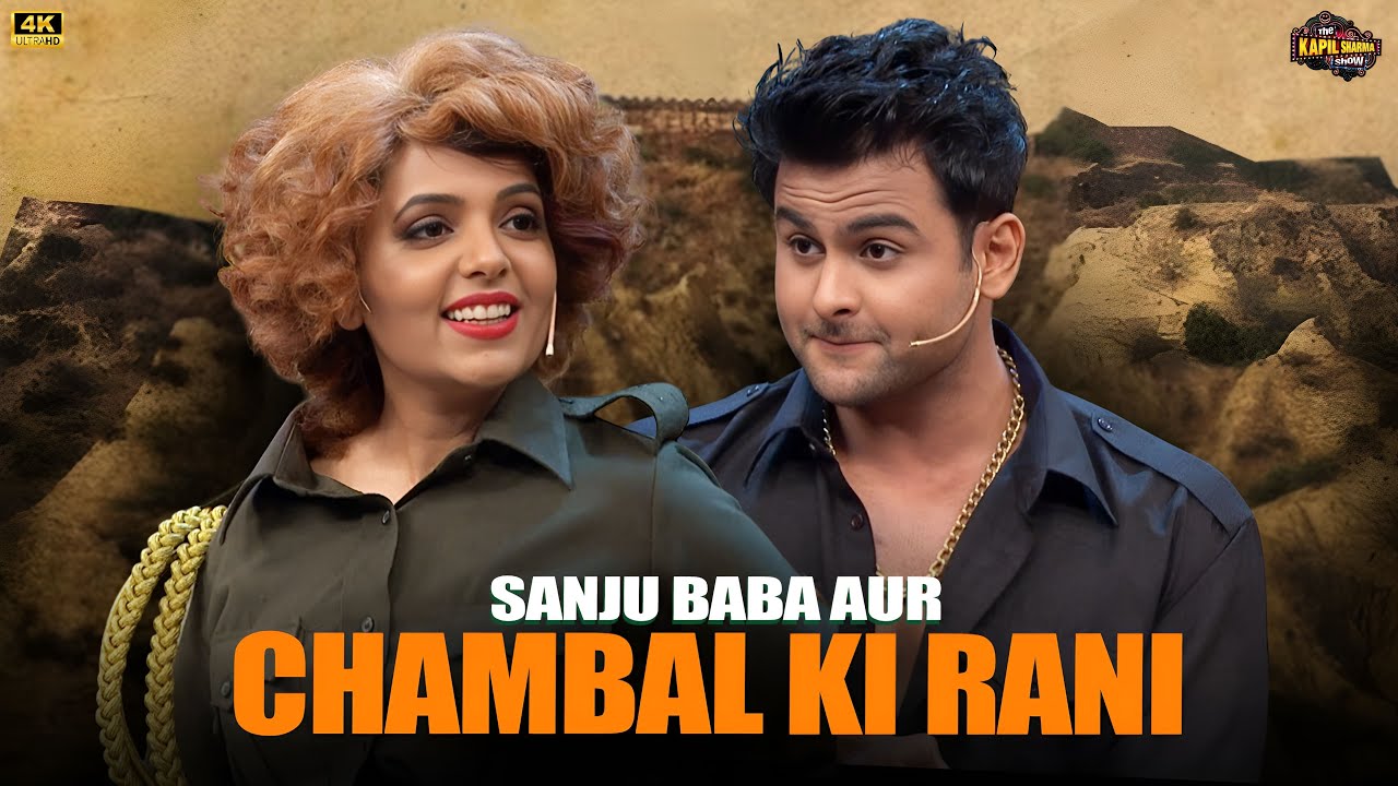 Sanju Baba Aur Chambal ki Rani | The Kapil Sharma show | tkss | Krushna ...
