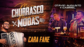 Cara Fake - Otavio Augusto e Gabriel, William Santos #MeuChurrascoNossasModas