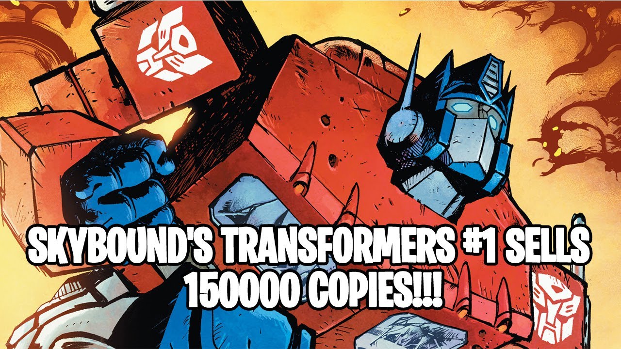 Skybound's Transformers #1 Sells Over 150000 Copies