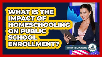 What Is The Impact Of Homeschooling On Public School Enrollment? - Demographic Data Answers