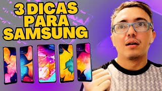 TRÊS DICAS PARA CELULARES DA SAMSUNG (ANDROID)