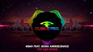 Remo feat. Gosia Andrzejewicz - You Can Dance