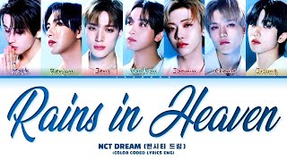 NCT DREAM (엔시티 드림) &quot;Rains in Heaven&quot; (Color Coded Lyrics)