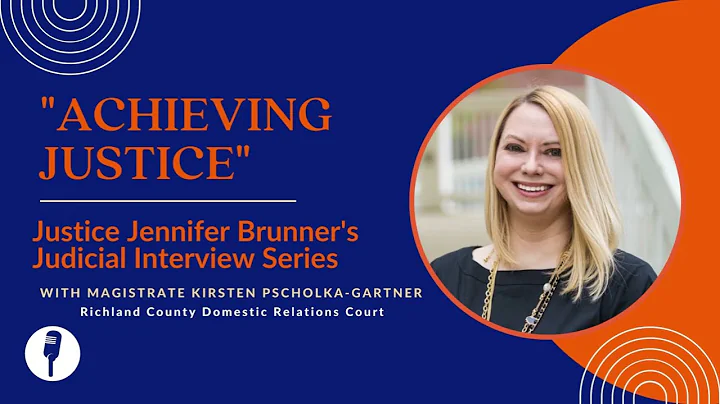 Achieving Justice with Magistrate Kirsten Pscholka...