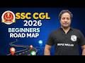 SSC CGL 2026 Beginners Roadmap | SSC Preparation Strategy, SSC Syllabus, SSC Study Plan | SSC CGL