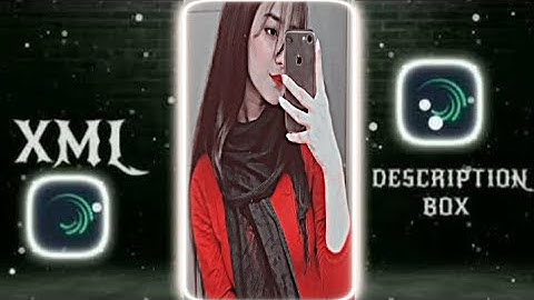 TREND 💯💦700 NEW XML 🤟💘FILE NEW 💝😹TREND XML XML FILE ALIGHTMOTION🤟🥀🌈