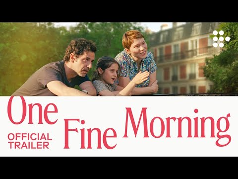 ONE FINE MORNING | Official Trailer | Coming Soon