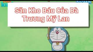 Doraemon Săn Kho Báu Của Bà Trương Mỹ Lan