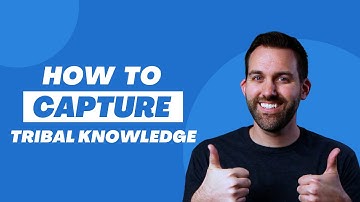 5 Steps to Capturing Tribal Knowledge