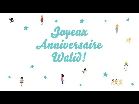 Joyeux Anniversaire Walid