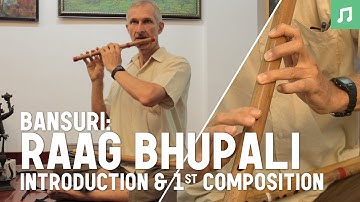 Learn how to play the bansuri: Raag : bhupali - part 1 - 1st composition