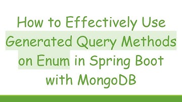 How to Effectively Use Generated Query Methods on Enum in Spring Boot with MongoDB