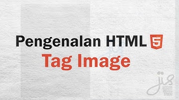 WEB HTML - Menampilkan Gambar  dengan  menggunakan TAG Image pada  HTML untuk Siswa SMP dan SMA