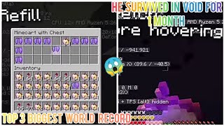 He Survived In Void For 1 Month Top 3 Biggest World Record