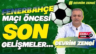 Rizespor-Fenerbahçe Maç Öncesi Otel Çıkışıtedesconun Kadrosukazanmaktan Başka Şansı Yok