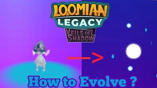 Loomian Legacy|| How to Evolve Whimpor!