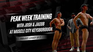 Peak Week Training With Josh & Jacob 3 Days Out | Project Legacy Ep 7