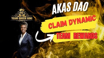 AKAS DAO - Claim DYNAMIC TEAM Rewards
