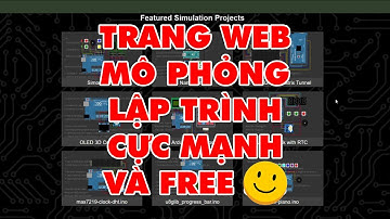 Có thể bạn chưa biết - Đây là trang web có thể giúp bạn x10 kỹ năng lập trình Arduino