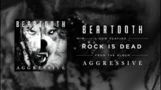 Beartooth - Rock Is Dead (Audio)