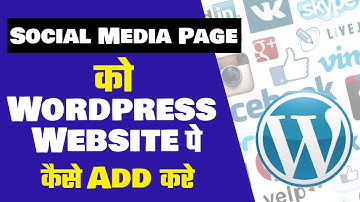 How To Add Social Media Pages In Wordpress || Wordpress Full Tutorial Video In Hindi