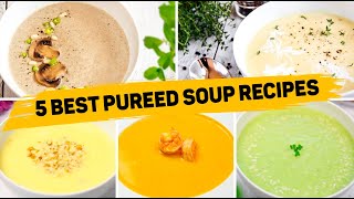 5 Pureed Soup Recipes - EASY SOUP RECIPES screenshot 3