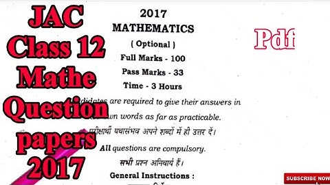 JAC CLASS 12 MATHE QUESTION PAPER 2017 -2021