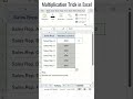 Multiplication Trick in Excel