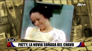 'Patty', la novia soñada del Chavo