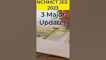 NCHCMT JEE 2023 - 3 Major Updates | Watch Now #youtubeshorts #shorts