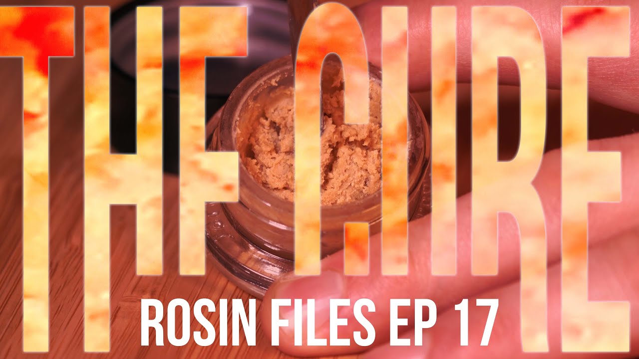 Rosin Files Ep 17 