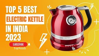 Best Electric Kettle in India 2023 | Best Electric Kettle in India | Best Electric kettle