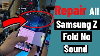 How to FIX All Samsung Z Fold No Sound Speaker Problem. #SamsungZFold #GalaxyZFold #ZFoldIssues