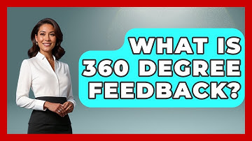What Is 360 Degree Feedback? - Customer Support Coach