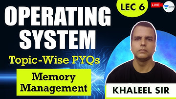 Memory management  | L:6 | Operating System | GATE CSE 2021 Exam