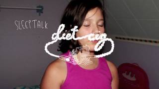 Video thumbnail of "Diet Cig - Sleep Talk"