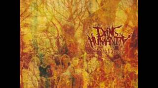 Dying Humanity - Wrong Turn