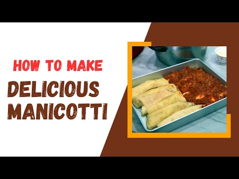 Delicious Manicotti