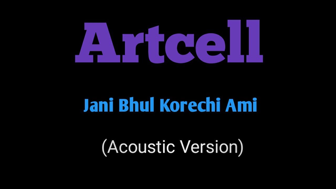 Jani Bhul Korechi Ami  Artcell Cover